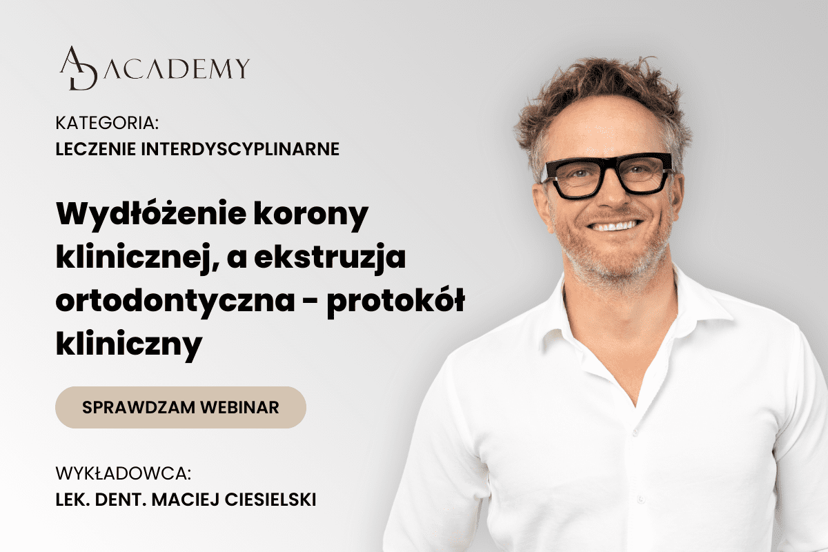Wydłużenie korony klinicznej a ekstruzja ortodontyczna – protokół kliniczny