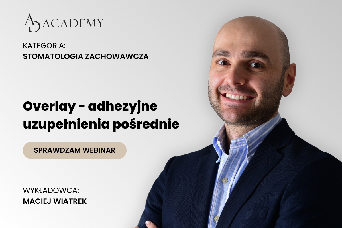 Overlay – adhezyjne uzupełnienia pośrednie